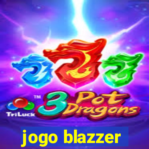 jogo blazzer